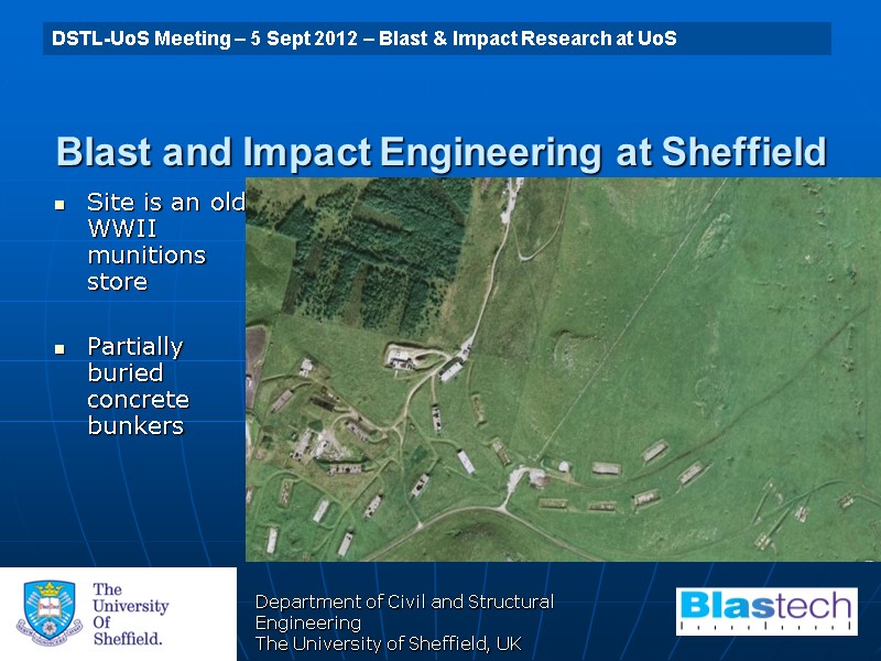 Department of Civil and Structural Engineering The University of Sheffield, UK Blast and Impact